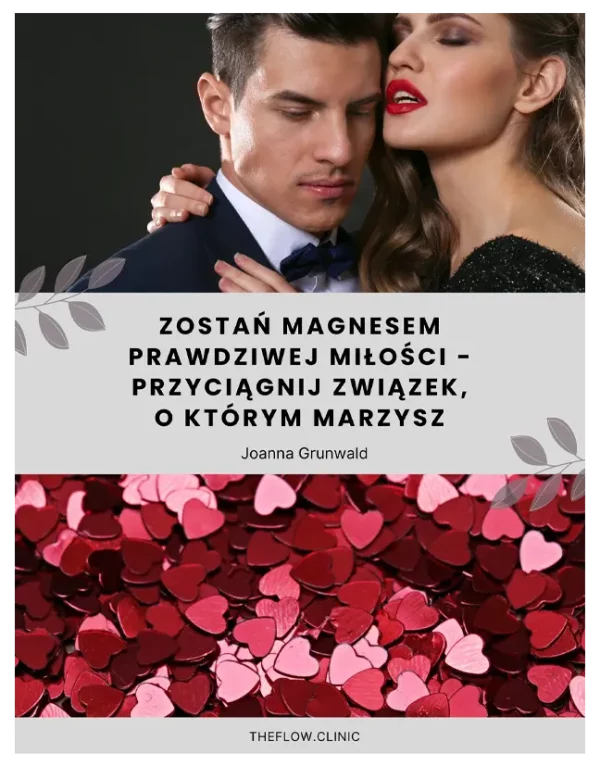 Zostań magnesem prawdziwej miłości - przyciągnij ...