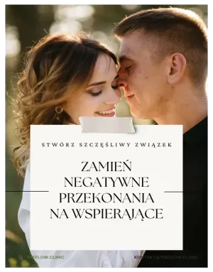 Zamień negatywne przekonania na wspierające