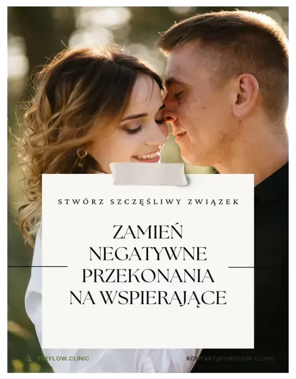 Zamień negatywne przekonania na wspierające